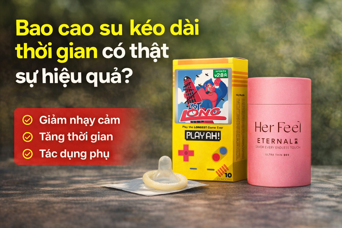 Bao cao su kéo dài thời gian có thật sự hiệu quả?