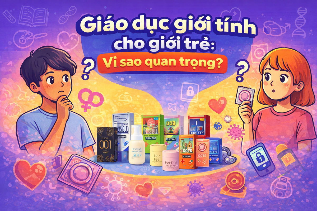 Giáo dục giới tính cho giới trẻ: Vì sao quan trọng?
